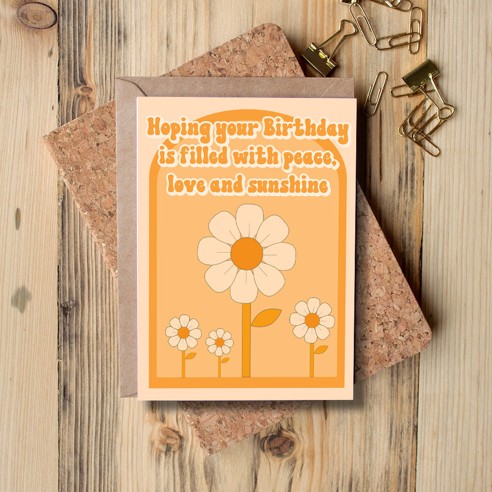 Hoping Your Birthday is Filled with Love and Sunshine Card