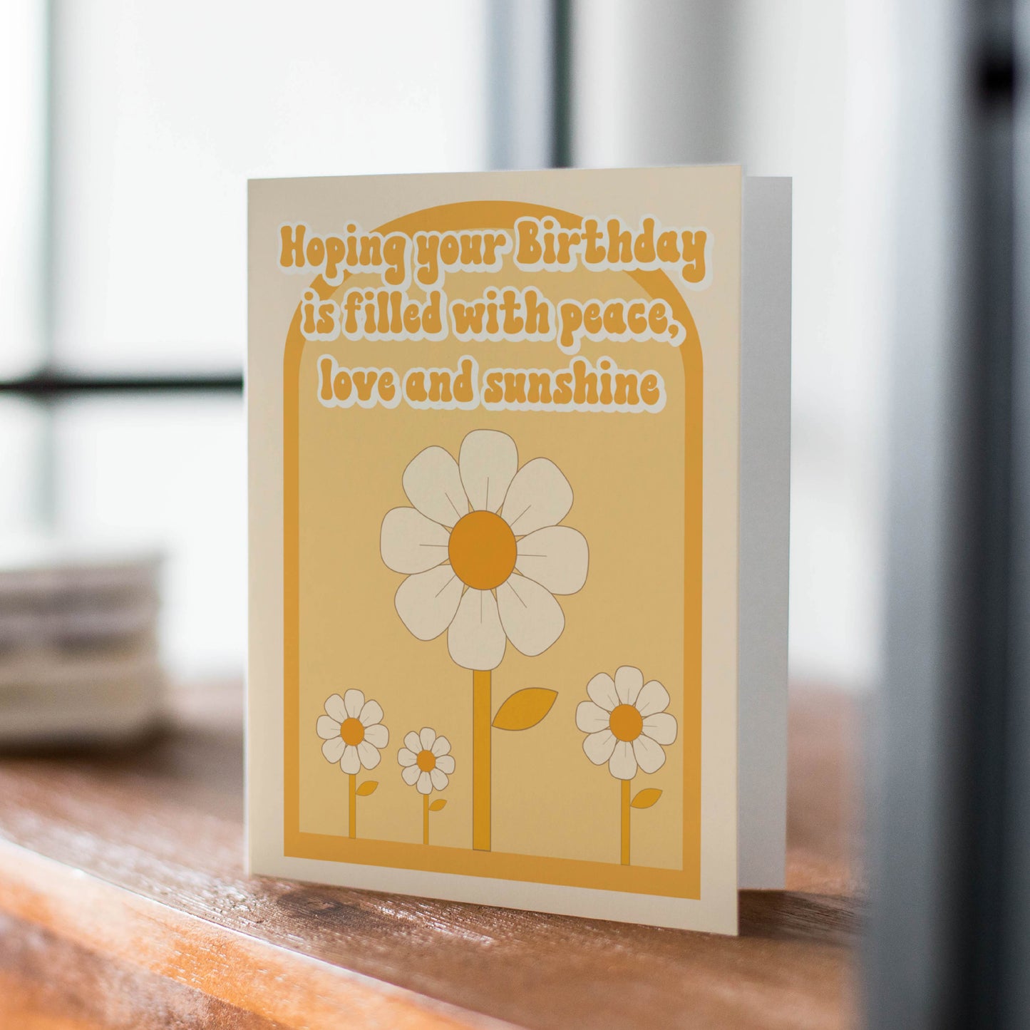 Hoping Your Birthday is Filled with Love and Sunshine Card