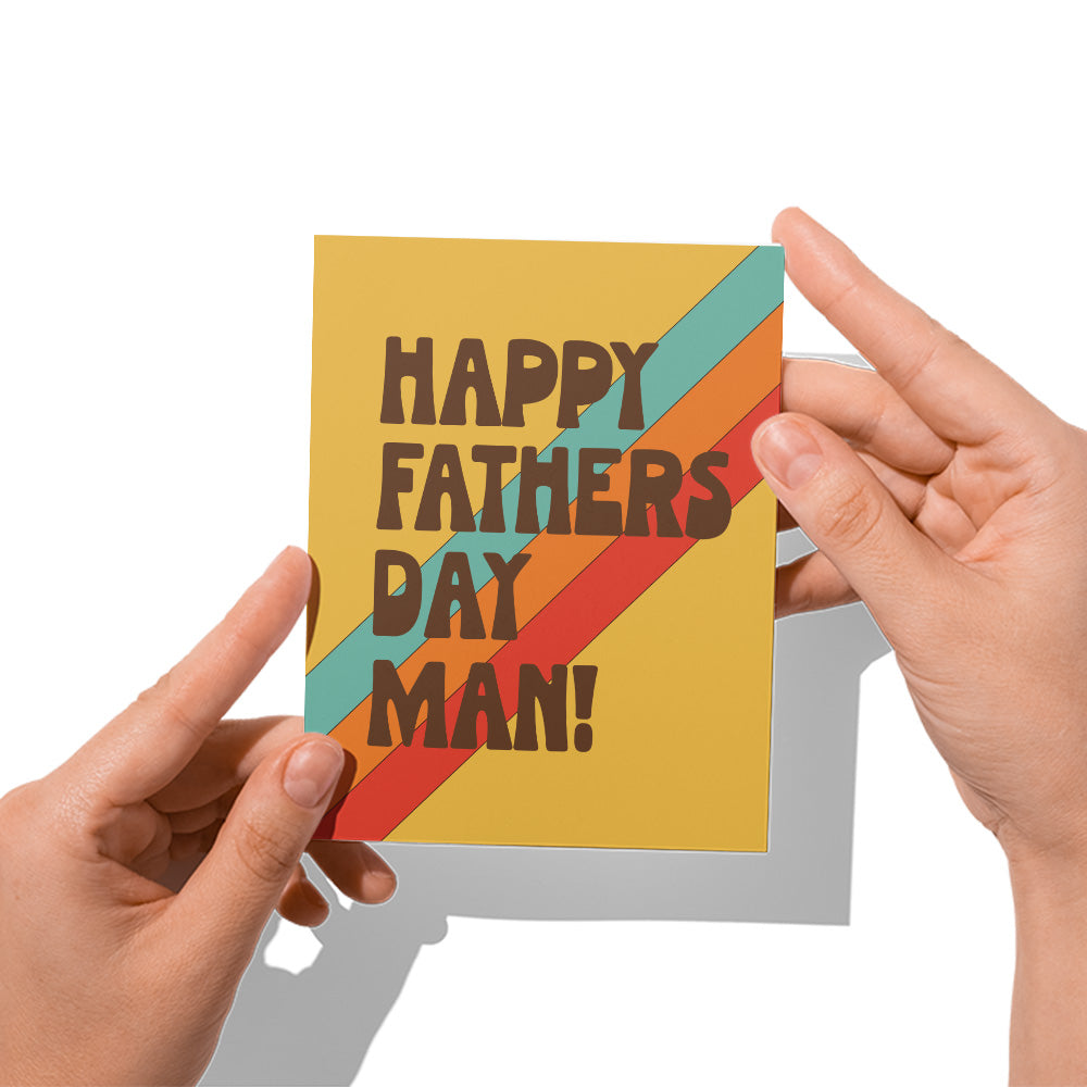 Happy Father's Day Man! Card