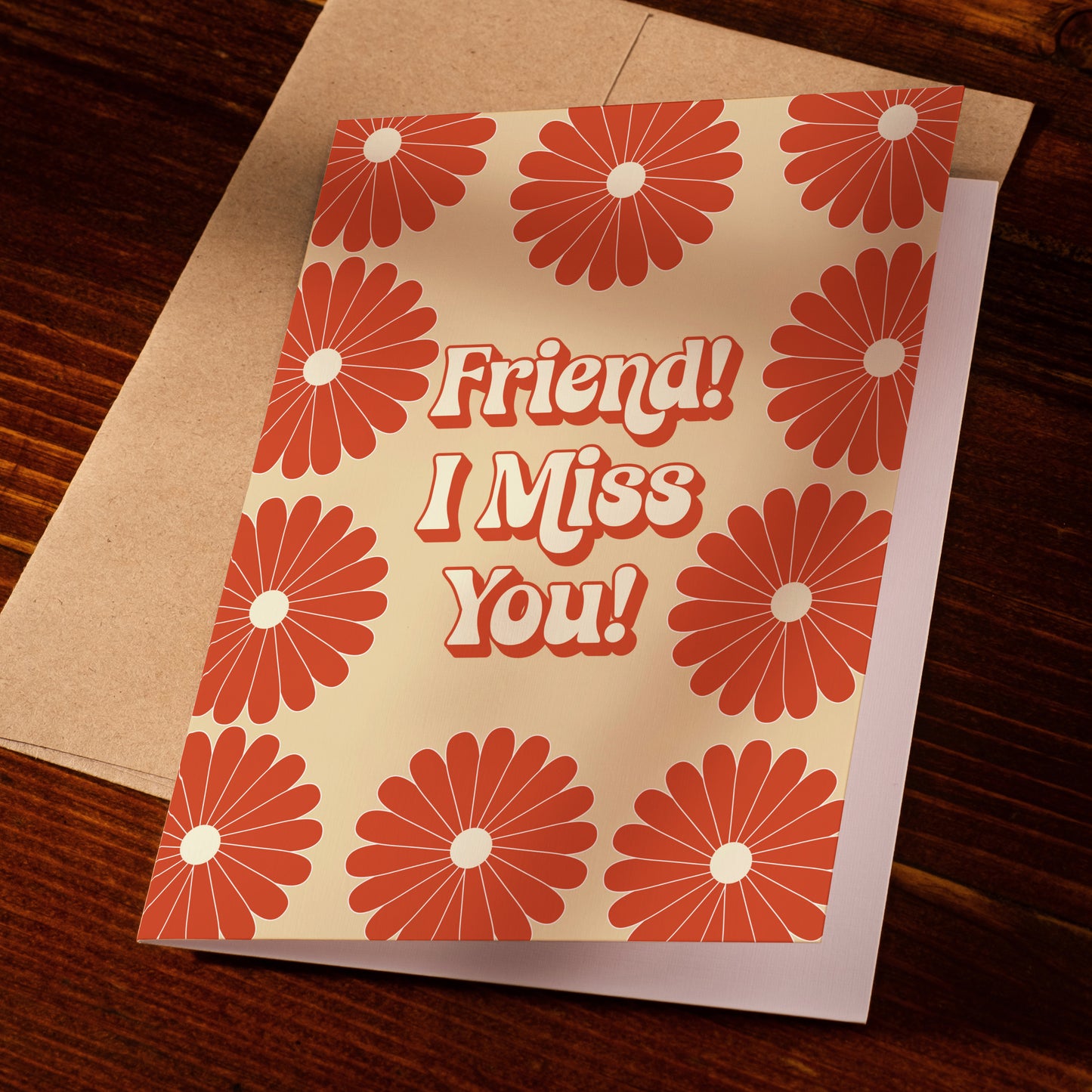 Friend I Miss You! Card