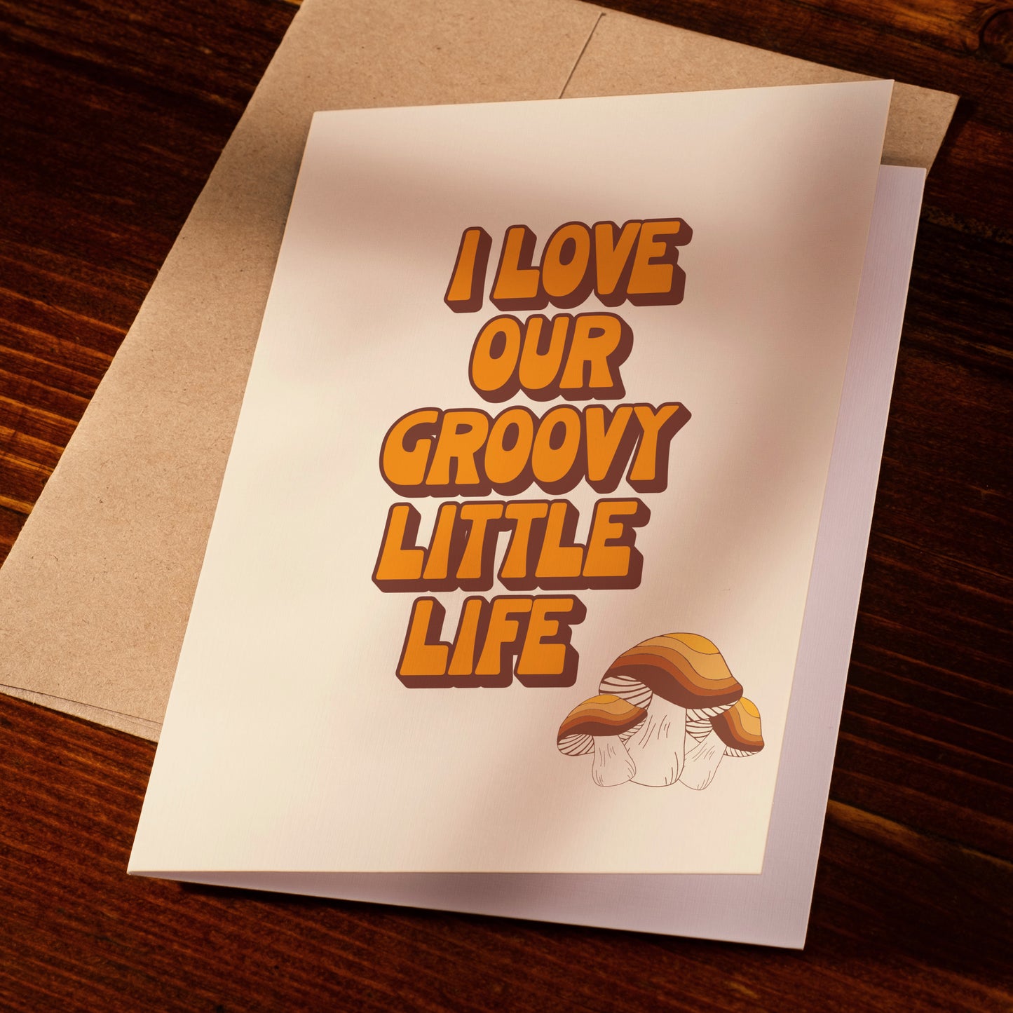 I Love Our Groovy Little Life Card