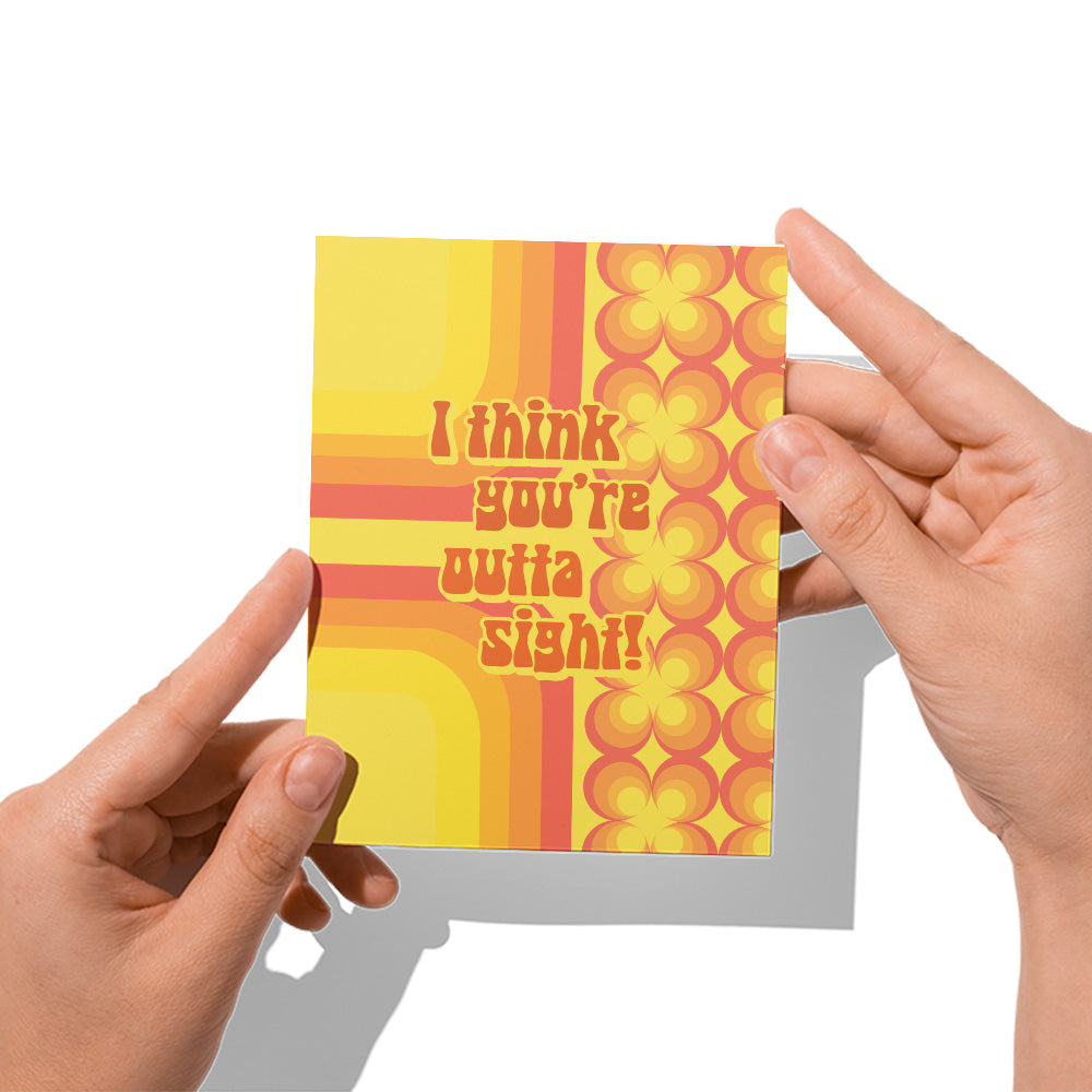 I Think You're Outta Sight Card