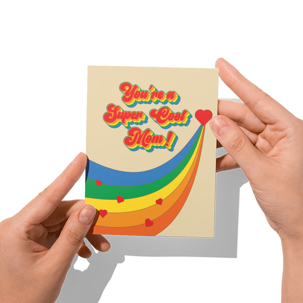 You're A Super Cool Mom! Card