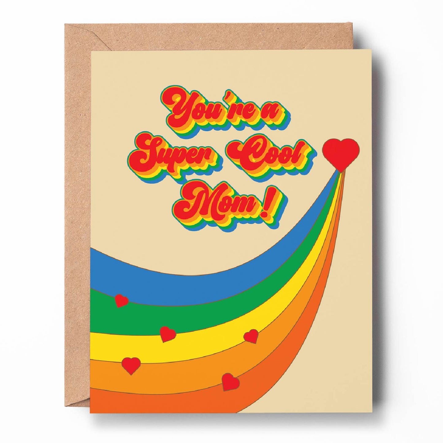 You're A Super Cool Mom! Card
