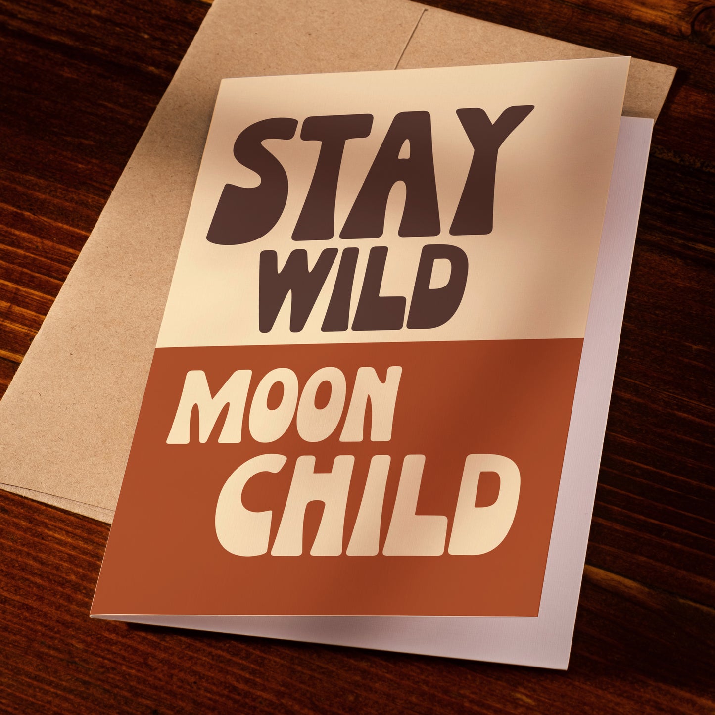 Stay Wild Moon Child Card