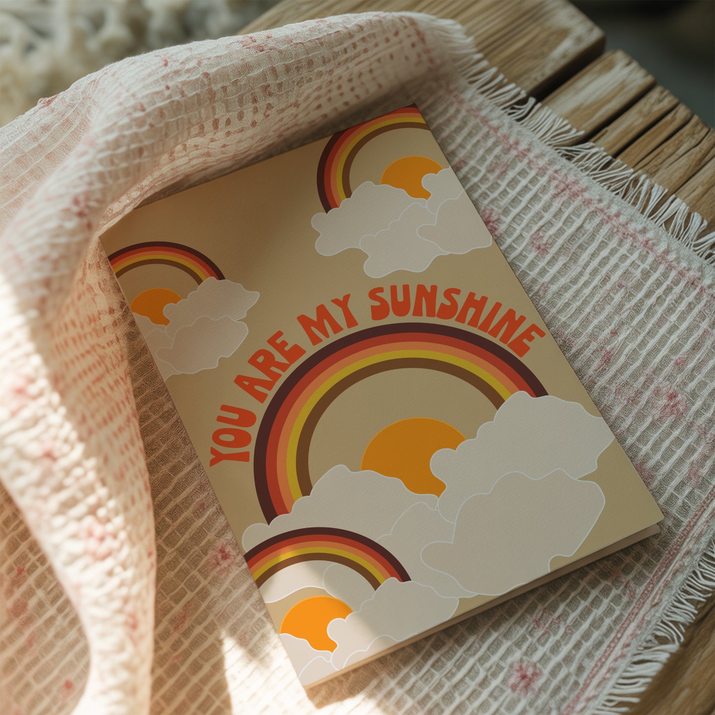 You Are My Sunshine Card