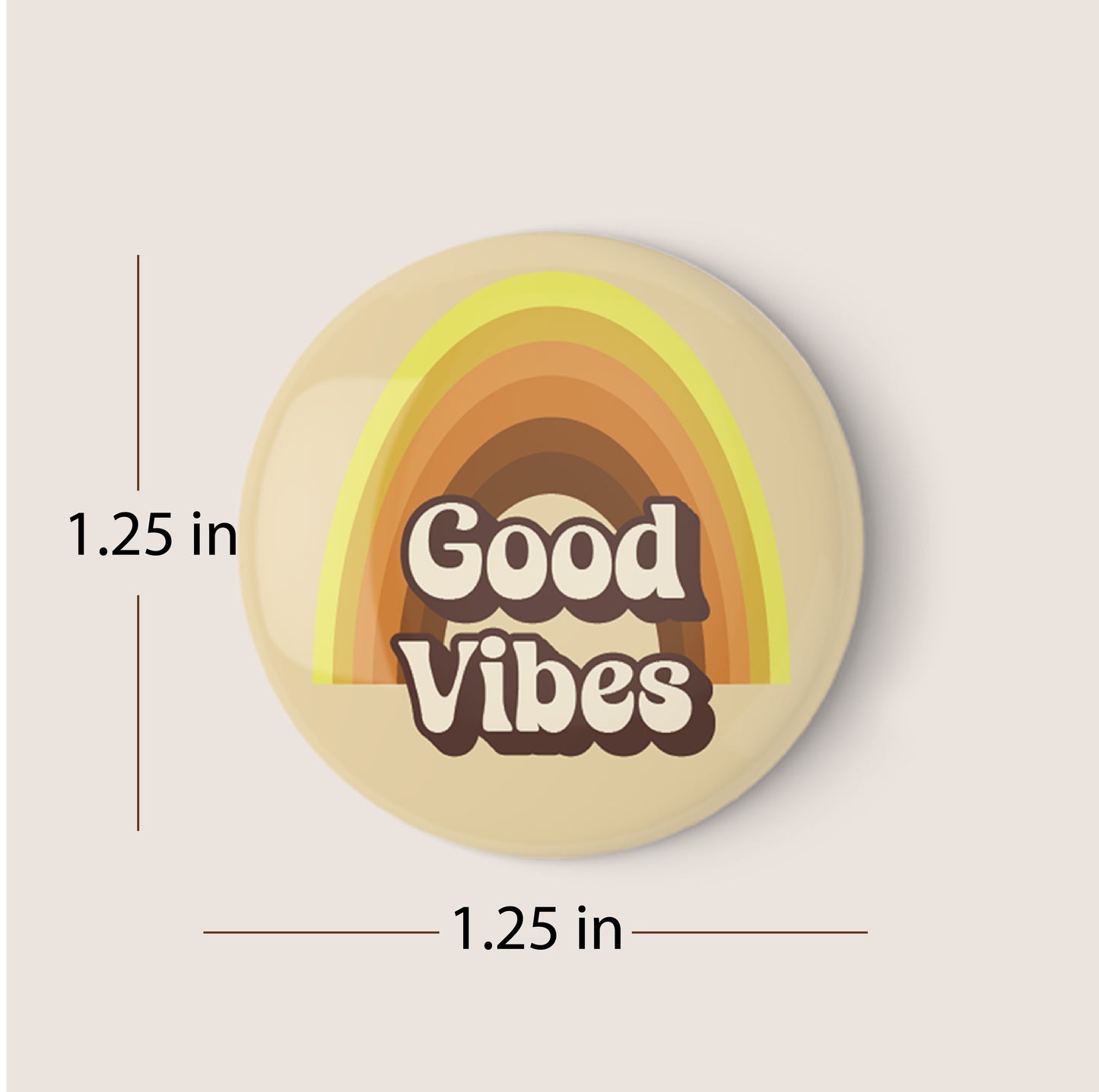 Good Vibes Pinback Button
