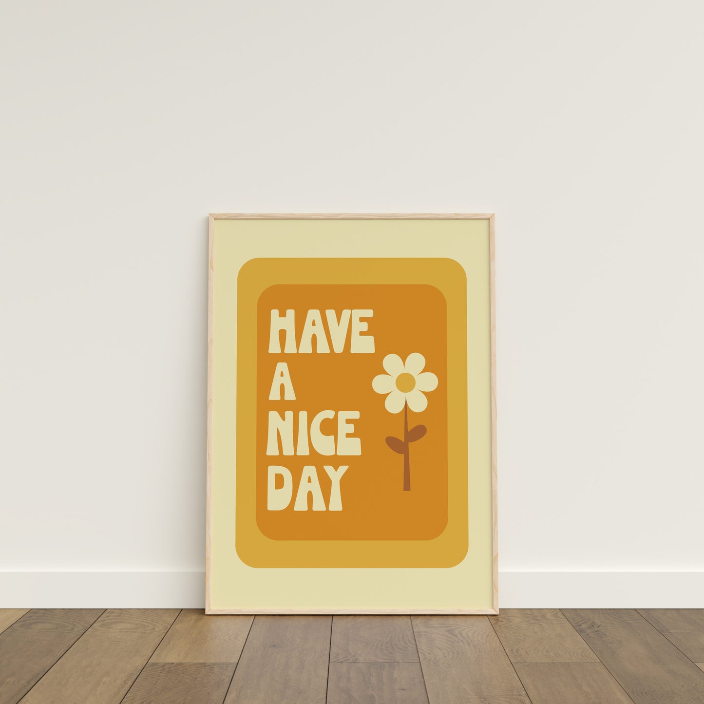 Have A Nice Day Print