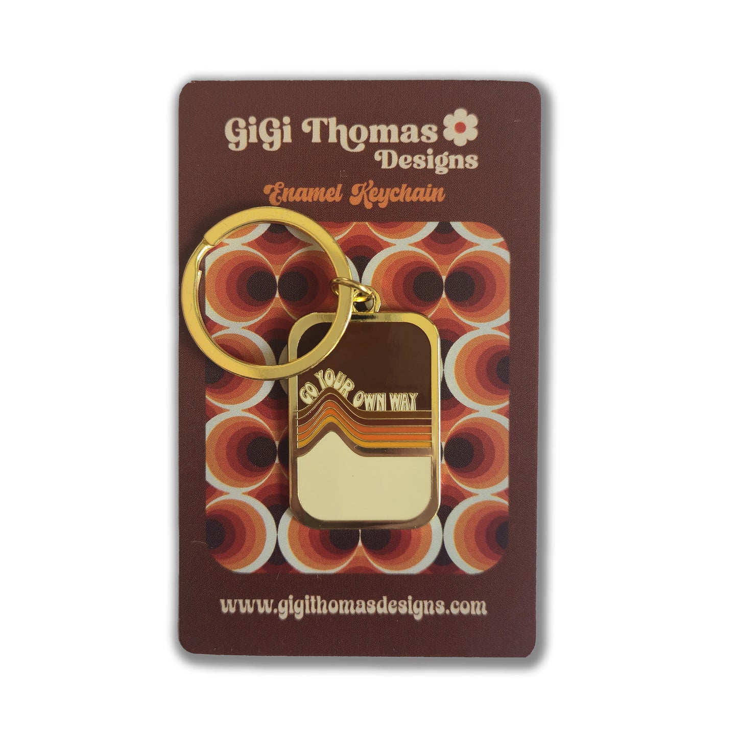 Go Your Own Way Keychain