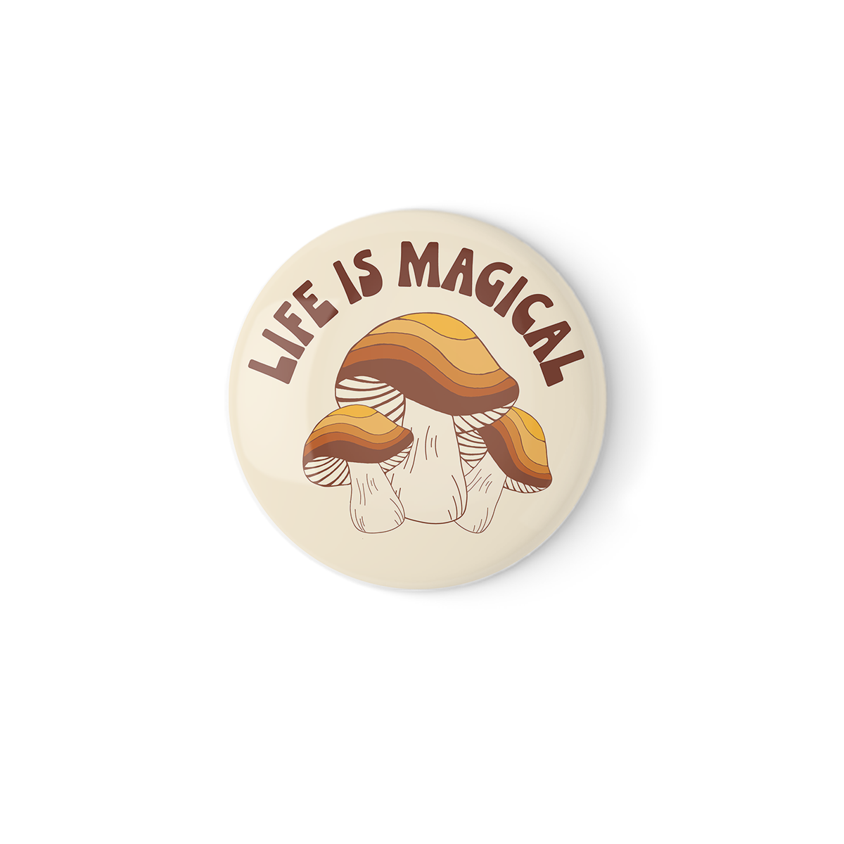 Life is Magical Pinback Button