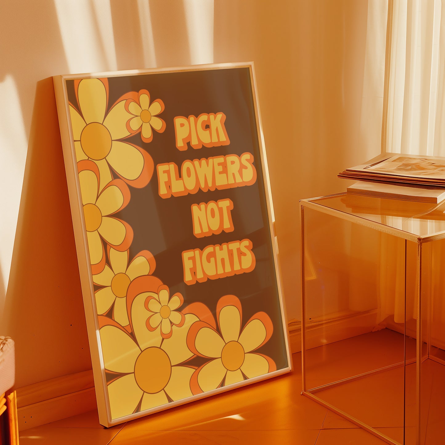 Pick Flowers Not Fights