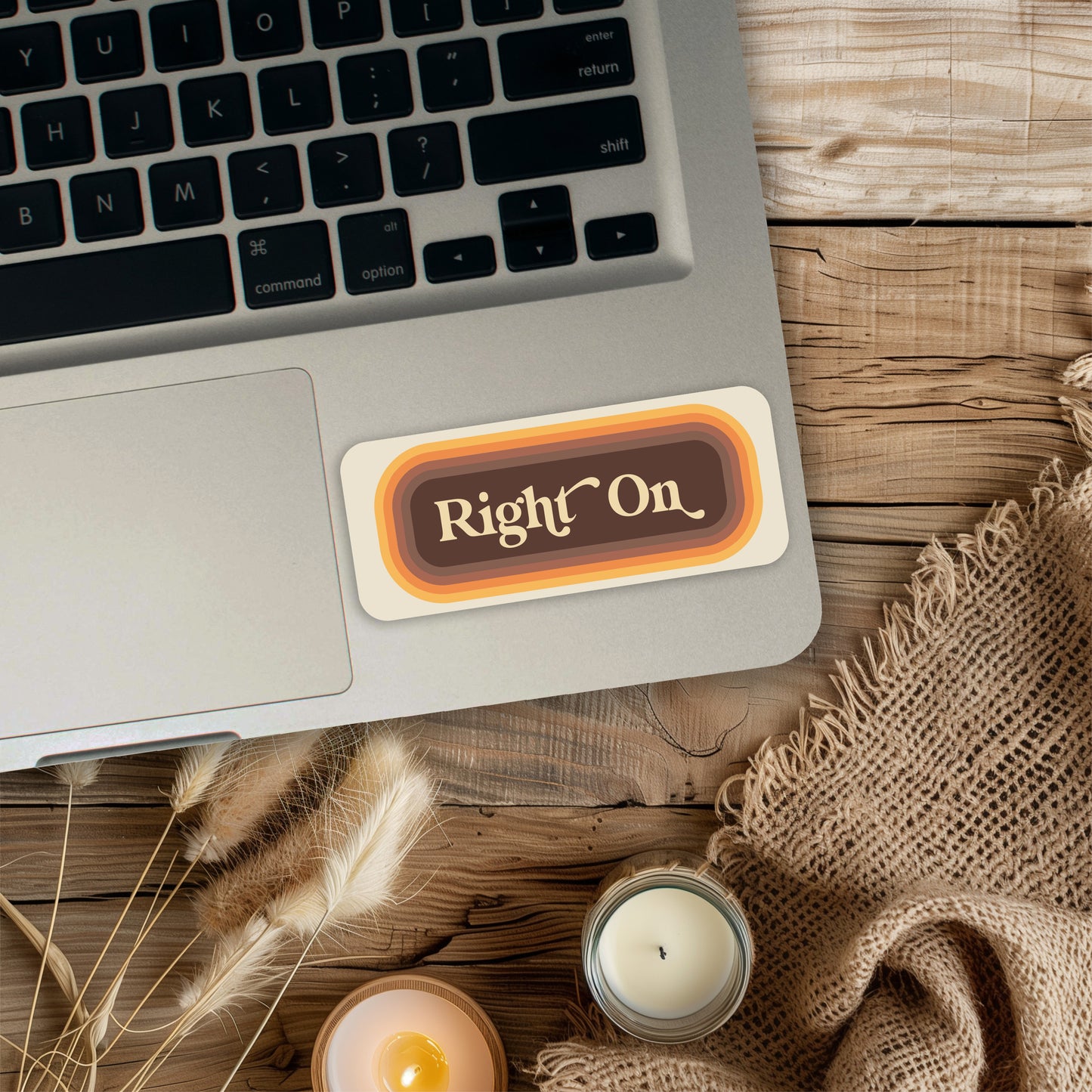 Right On Bumper Sticker