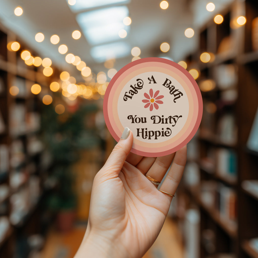 Take A Bath You Dirty Hippie Bumper Sticker