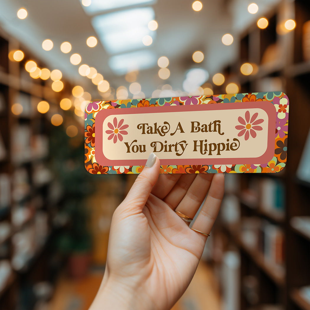 Take A Bath You Dirty Hippie Rectangle Bumper Sticker