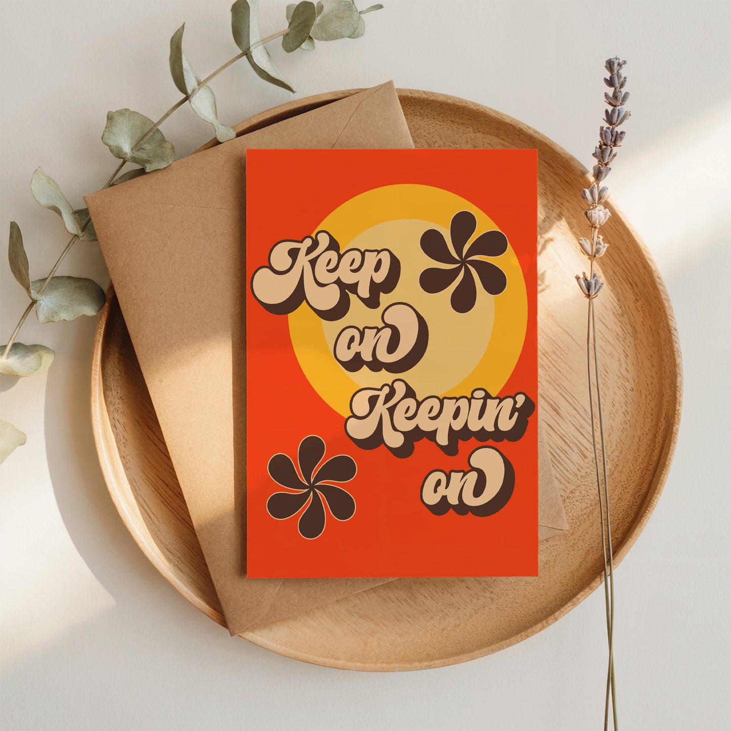 Keep On Keepin' On Card