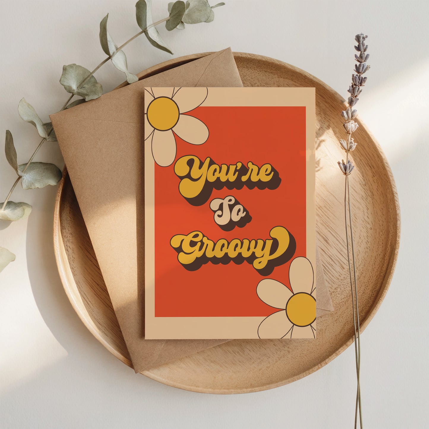 You're So Groovy Card
