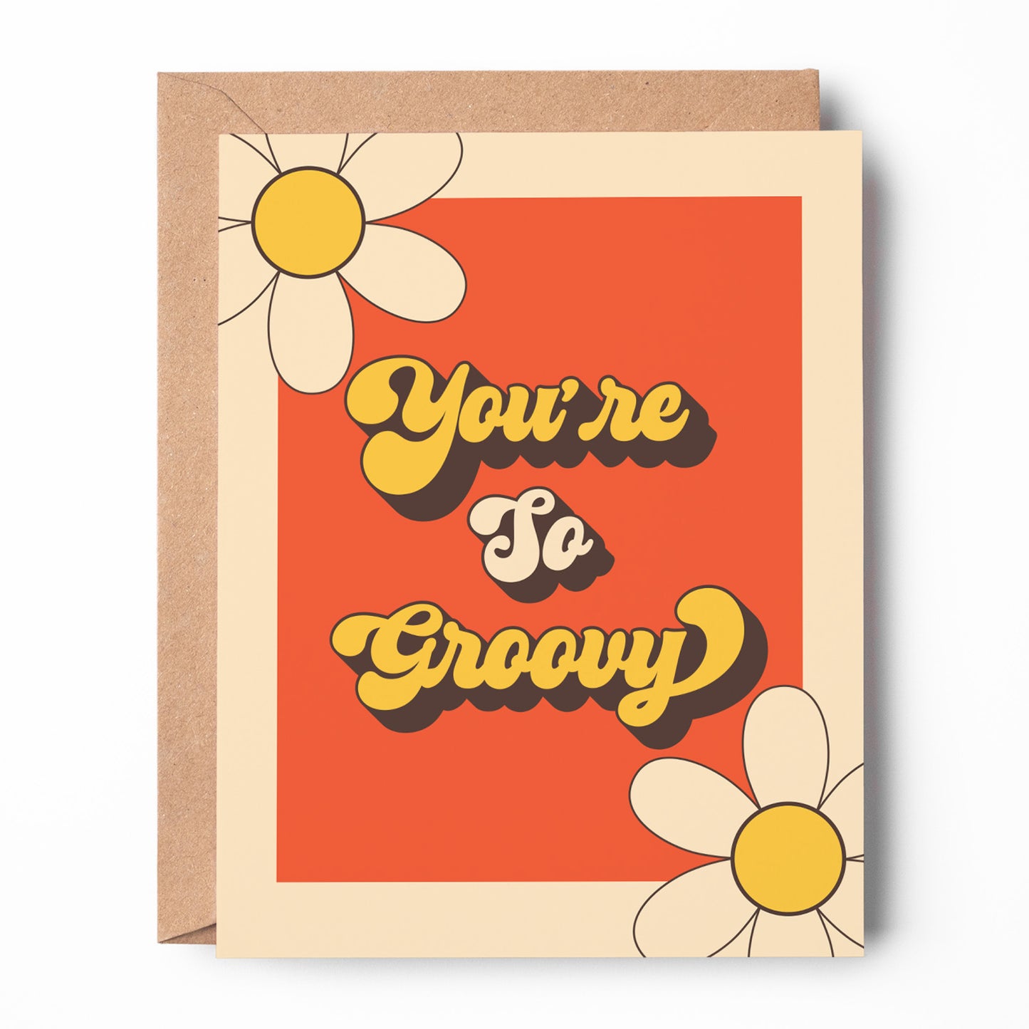 You're So Groovy Card