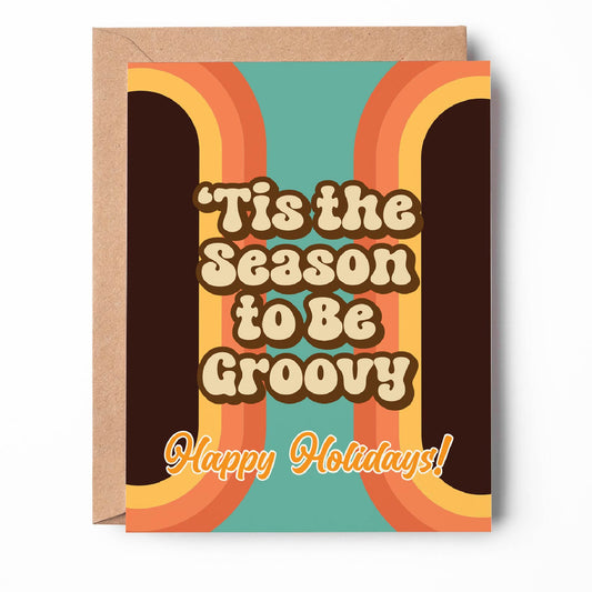 'Tis The Season To Be Groovy Card