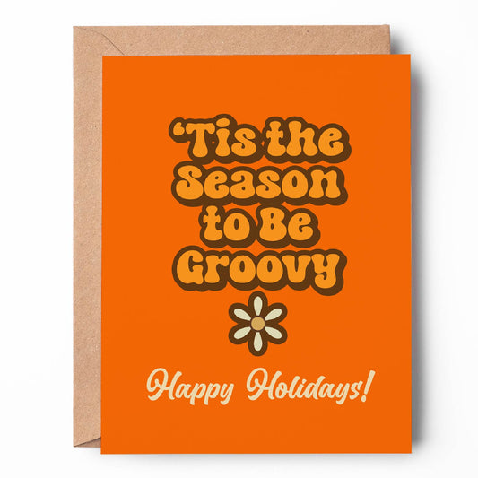 'Tis The Season To Be Groovy Card