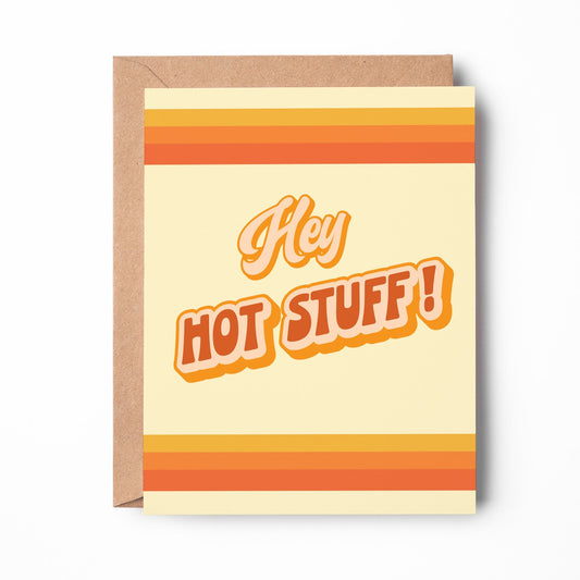 Hey Hot Stuff Card