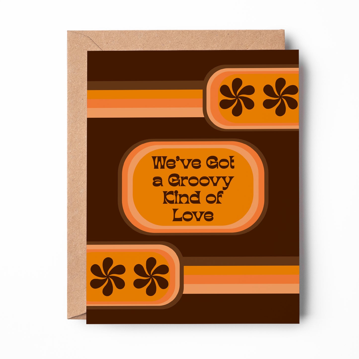 We've Got a Groovy Kind of Love Card