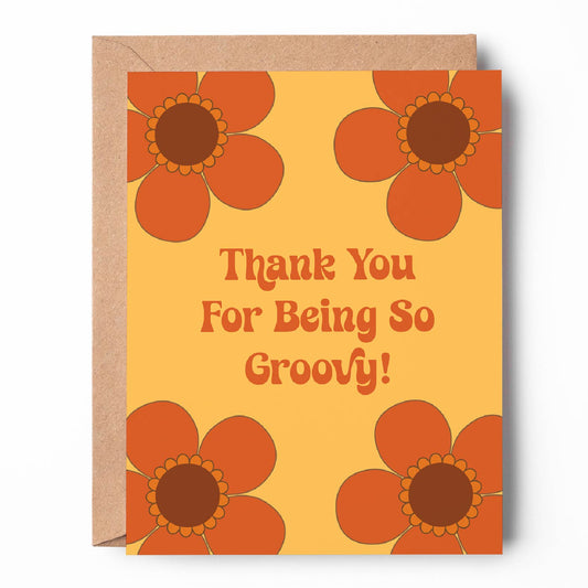 Thank You For Being So Groovy! Card