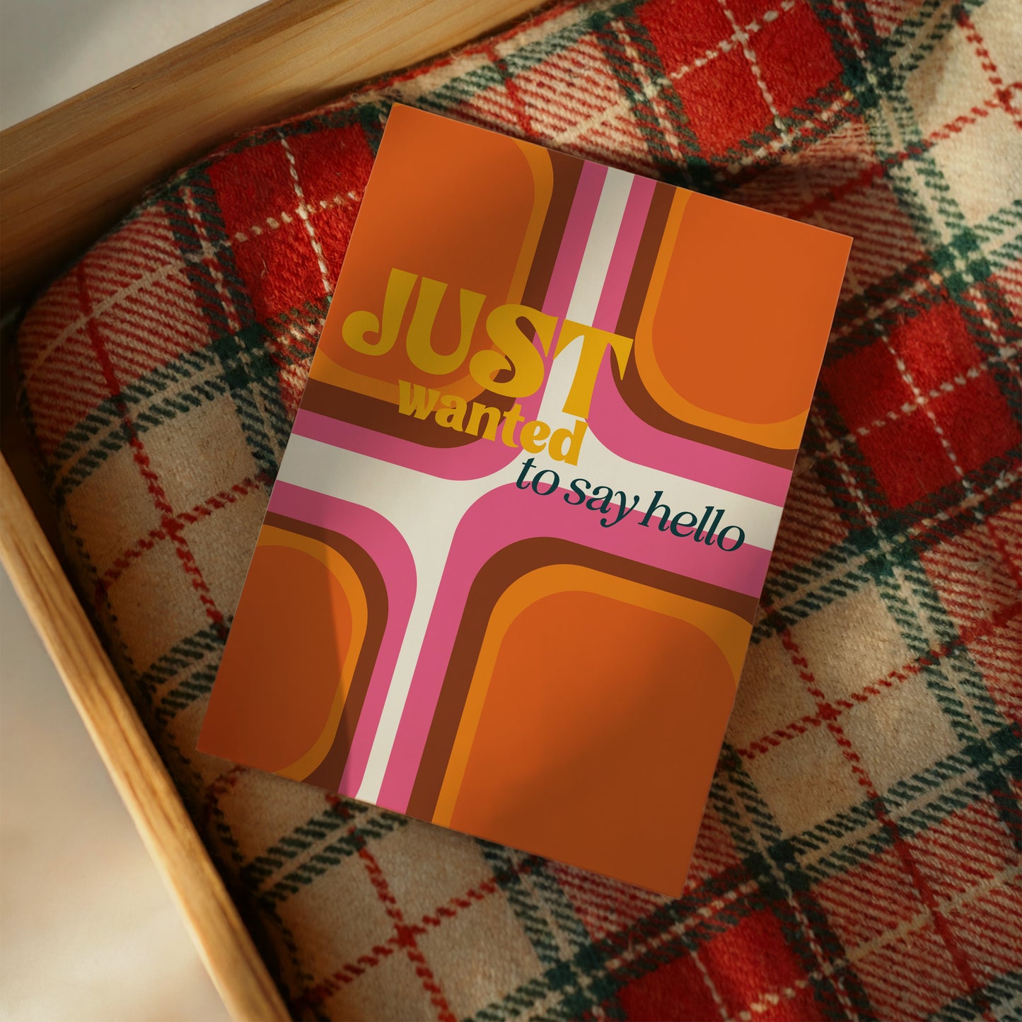 Just Wanted To Say Hello Card