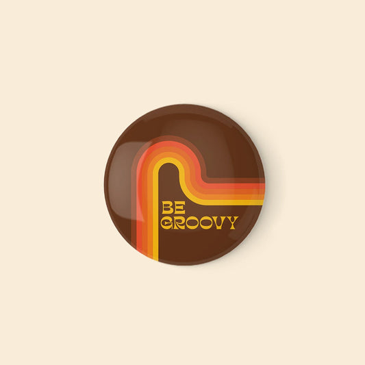 Be Groovy Pinback Button