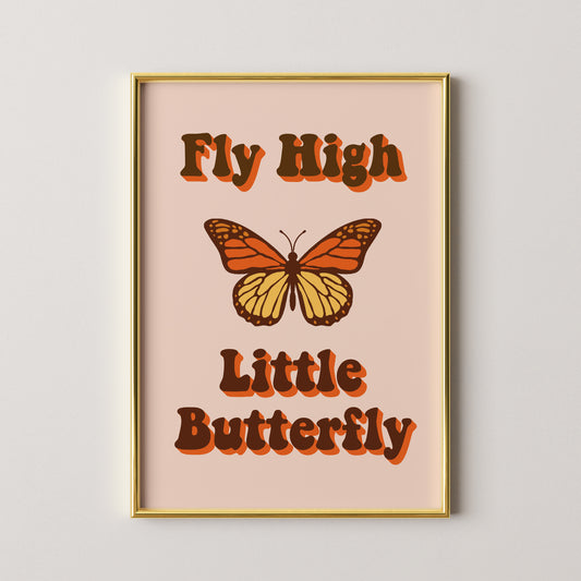 Fly High Little Butterfly Print