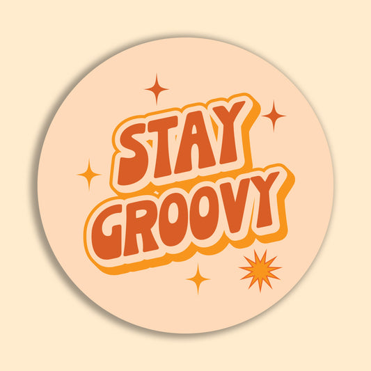 Stay Groovy Sticker
