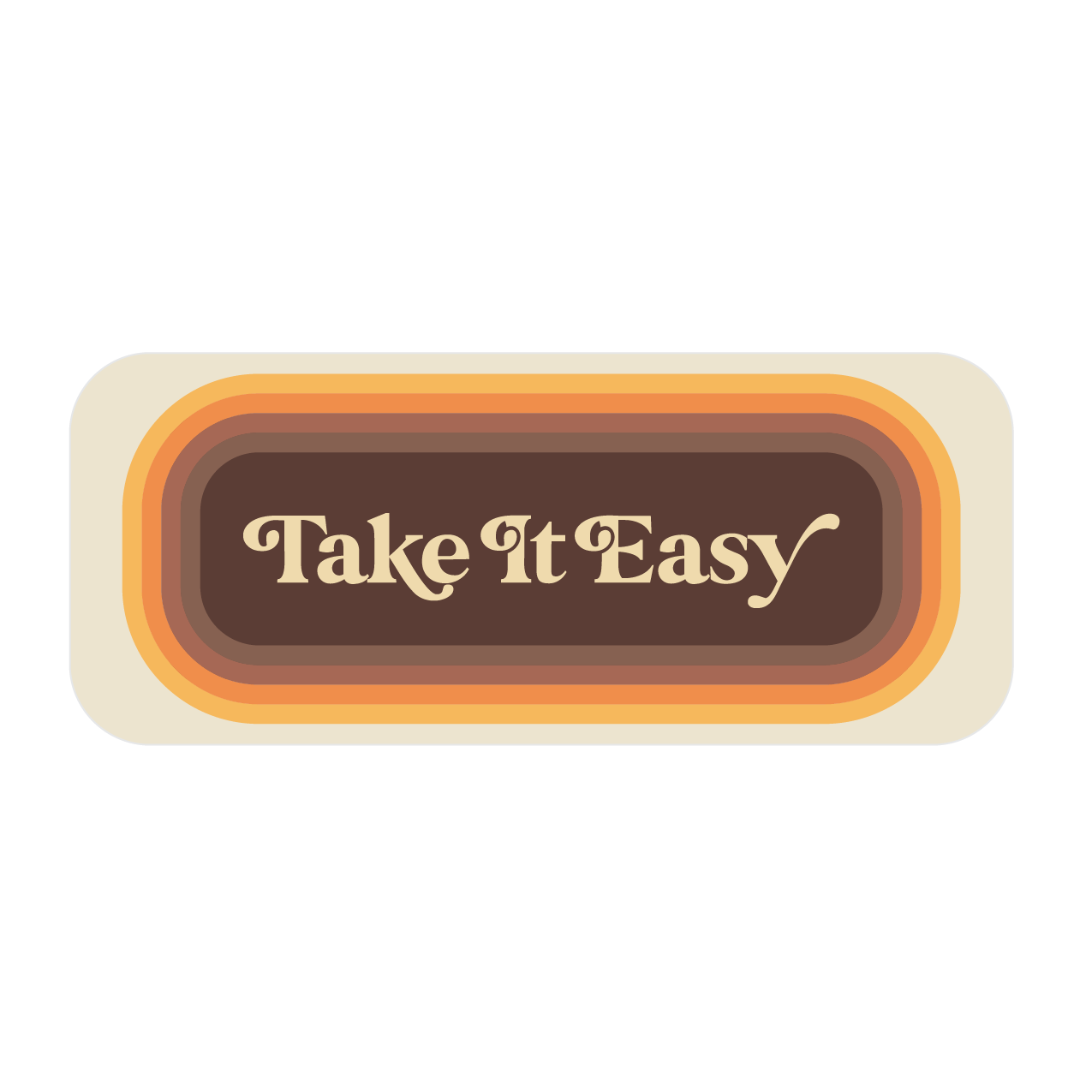Take It Easy Rectangle Bumper Sticker