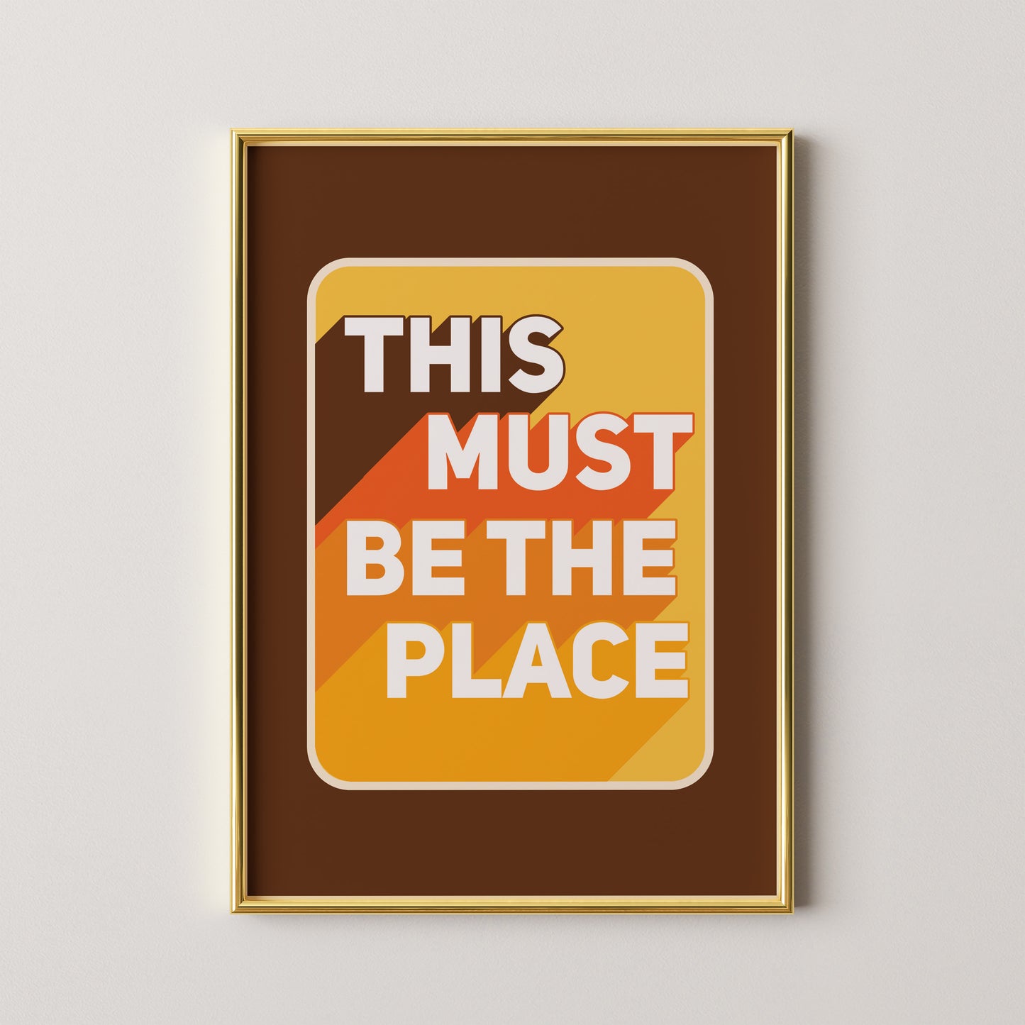 This Must Be The Place Print