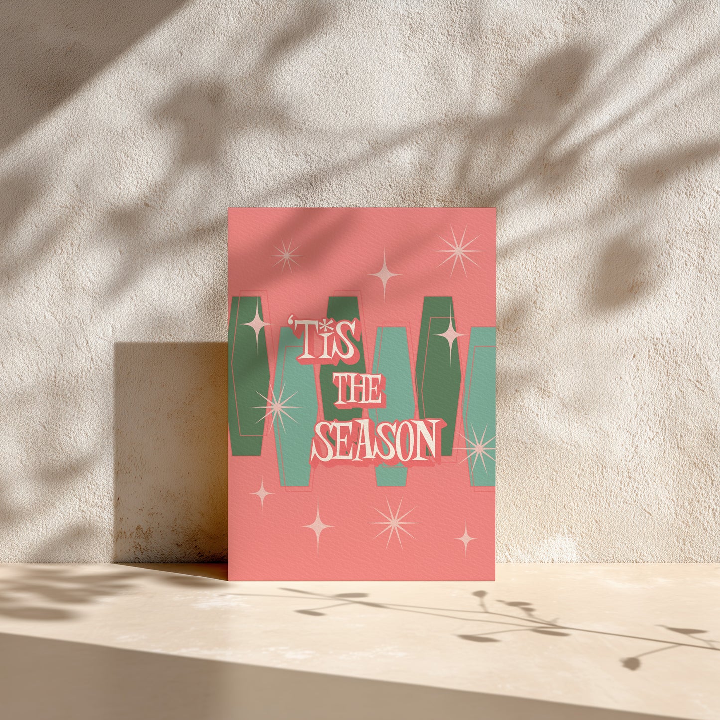 'Tis The Season Card