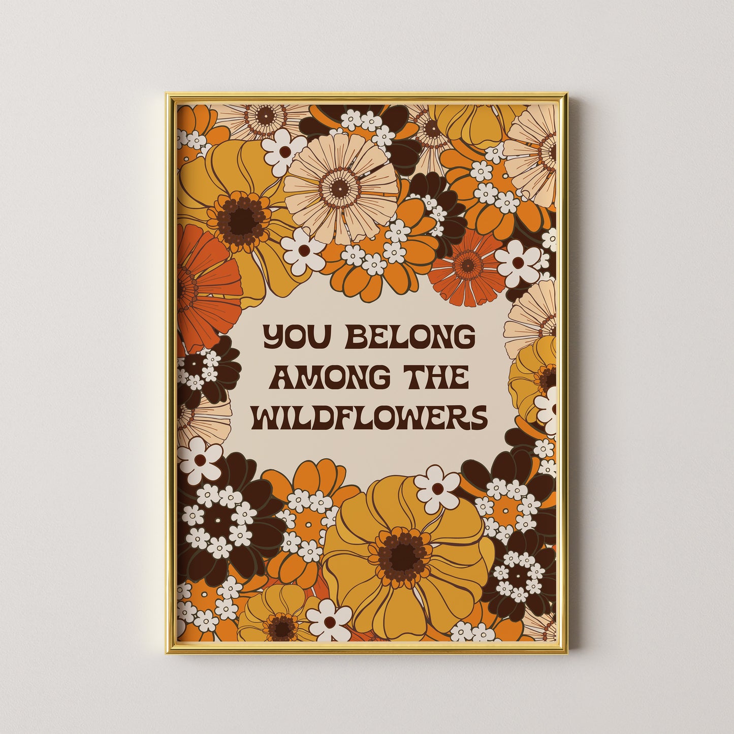 You Belong Among The Wildflowers II Print